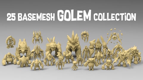 25 basemesh golem collection