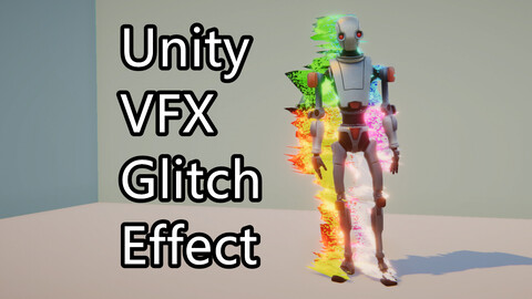 Unity VFX - Glitch Effect
