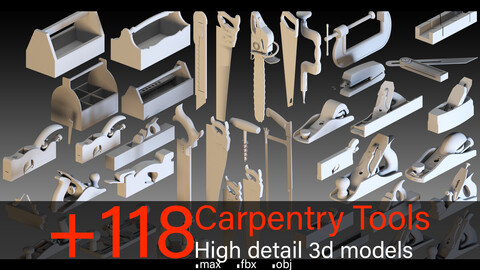 +118 Carpentry Tools- Kitbash- High detail 3d models
