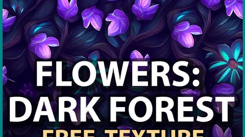 Dark Forest Flowers -- FREE TEXTURE A -- Hand-painted