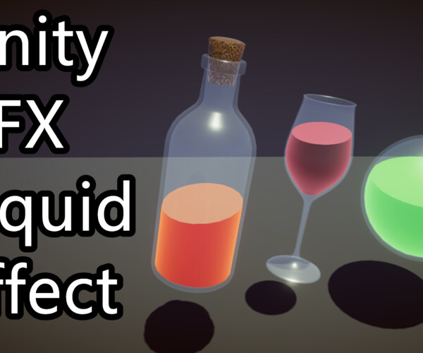 ArtStation - Unity VFX - Liquid Effect | Game Assets