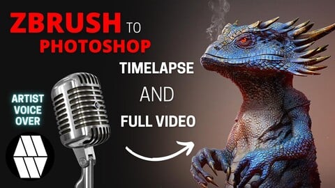 ZBrush to Photoshop 'Mini-Dragon' Concept - Timelapse Voice Over and Full Video