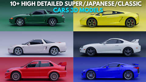 10+ High Detailed Super/Japanese/Classic Cars 3d Models