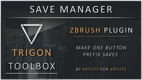 Save Manager - ZBrush Plugin