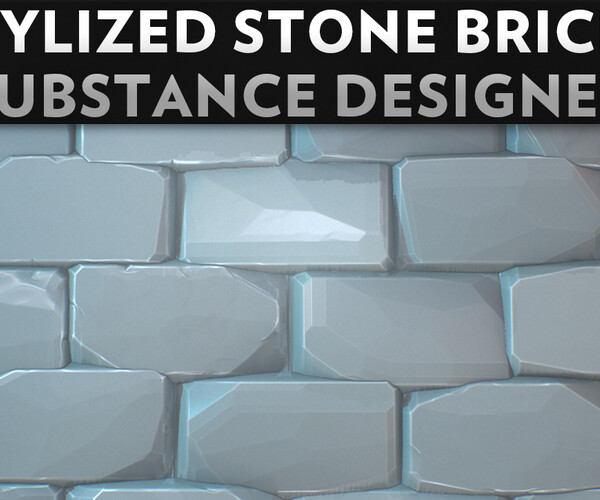 ArtStation - Tutorial: Making Stylized Stone Bricks In Substance ...