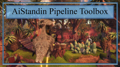 Ai_Standin Pipeline Toolbox - Arnold for Maya