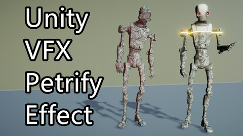 Unity VFX - Petrify Effect