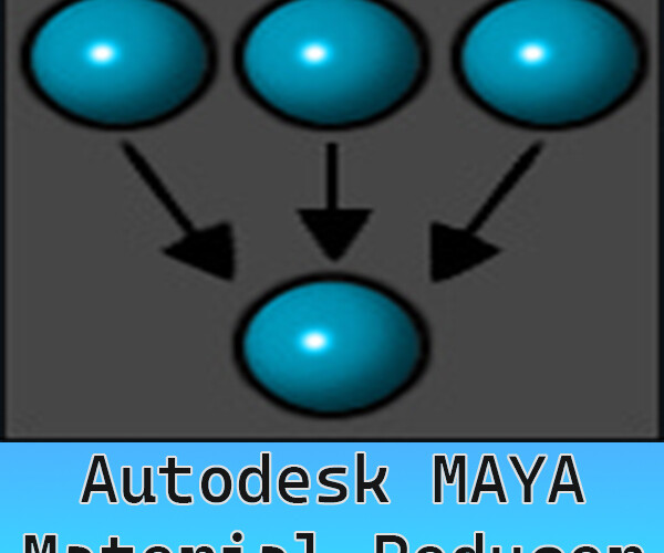 ArtStation Maya Material Reducer (Delete Duplicated Materials