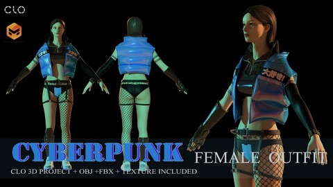 CYBERPUNK Female Outfit / CLO 3D Project + FBX + OBJ