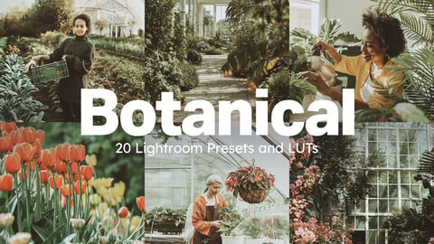 20 Botanical LUTs and Lightroom Presets