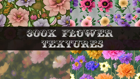 300x (AI) Flowers Textures - 4K