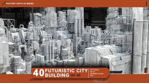 40 Futuristic Sci-fi City (Factory Unit) Vol 06