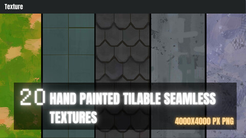 20 Hand Painted Tileable Seamless Textures (4K)