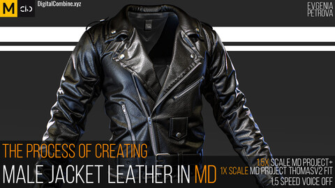 The process of creating  MALE JACKET LEATHER in Marvelous designer.