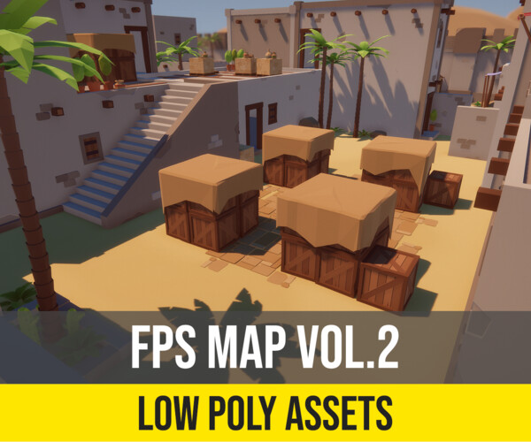 ArtStation - Low Poly FPS Map Vol2 Shooter Desert City Map for Unity ...