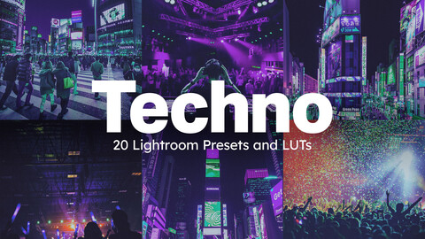 Techno - 20 LUTs and Lightroom Presets