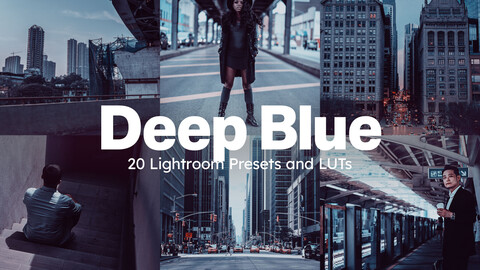 Deep Blue - 20 LUTs and Lightroom Presets