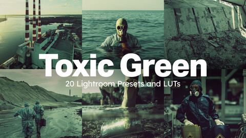 20 Toxic Green LUTs & Lightroom Presets