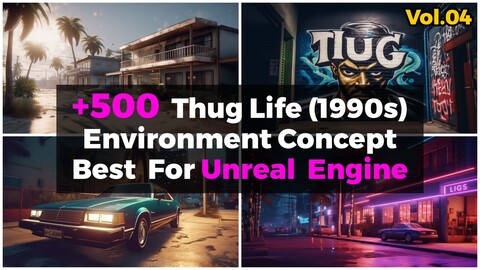 +500 Thug Life (1990) Environment Concept Best For Unreal Engine