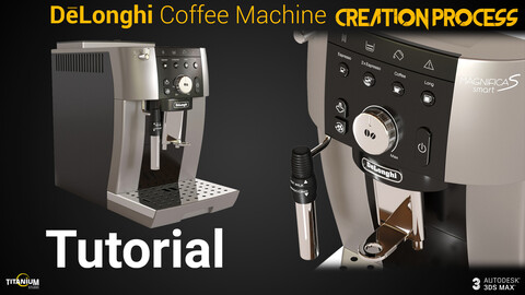 Delonghi Coffee Machine Creation in 3DS MAX 2021 Full Tutorial