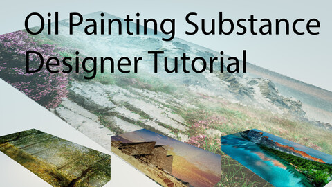 Oil Painting Substance Designer Tutorial