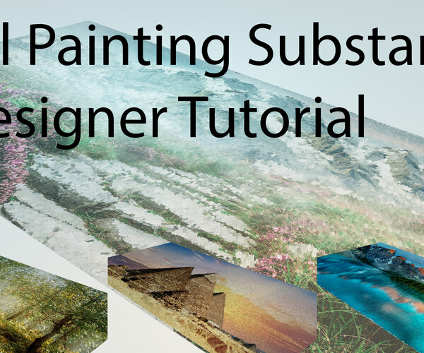 ArtStation - Oil Painting Substance Designer Tutorial | Tutorials