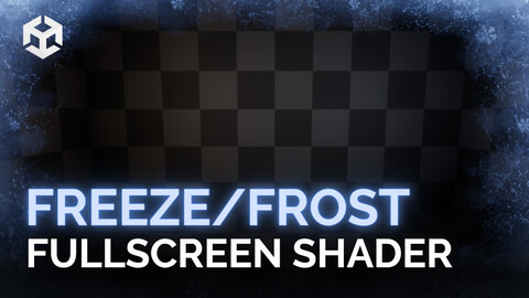 Freeze/Frost Fullscreen Shader | Fullscreen Effects