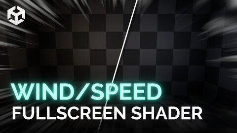 Speed/Wind Fullscreen Shader | Fullscreen Effects
