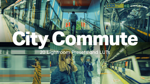 20 City Commute LUTs & Lightroom Presets