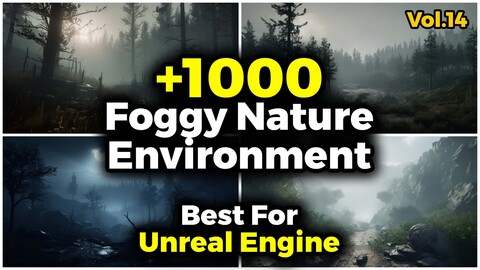 +1000 Foggy Nature Environments Best For Unreal Engine (4k) | Vol_14