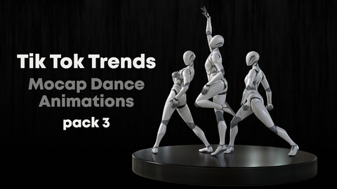 Tik Tok Trends | Mocap Dance Animations | Pack 3