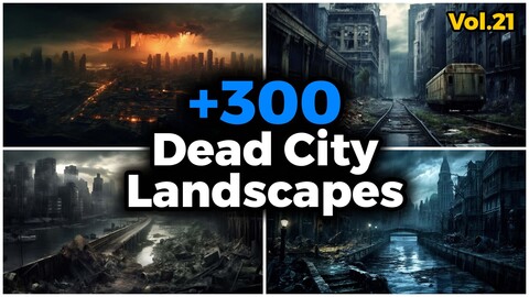 +300 Dead City Landscapes (4k)