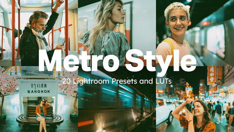 20 Metro Style LUTs & Lightroom Presets