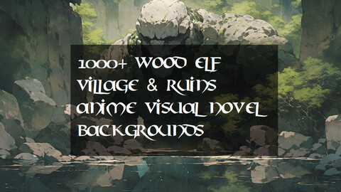 1000+ Wood Elf Village & Ruins Anime Visual Novel Backgrounds