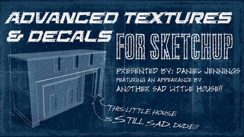 Advanced Textures and Decals for SketchUp