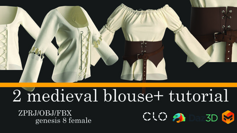 2 female Medieval shirts blouses + tutorial (marvelous designer_clo3d_daz3d/obj/fbx/zprj)