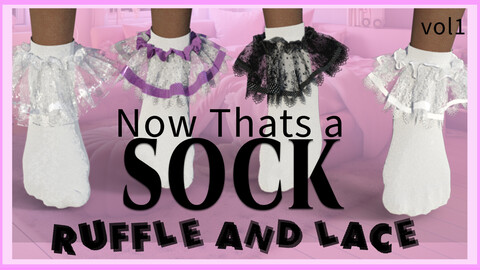 Sock Pack - Lace and Ruffles - Vol1. Marvelous Designer Project, OBJ and 4 different Texture Styles.