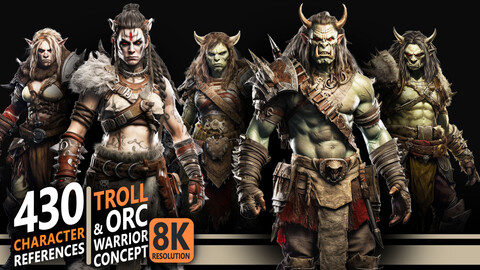 430 Troll & Orc Warrior Concept - Character References | 8K Res