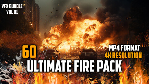 60 Ultimate Fire Pack (MP4 Format) - 4K - High End-Quality - Vol 01