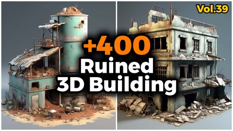+400 Ruined 3D Building Concept (4k) | Vol_39