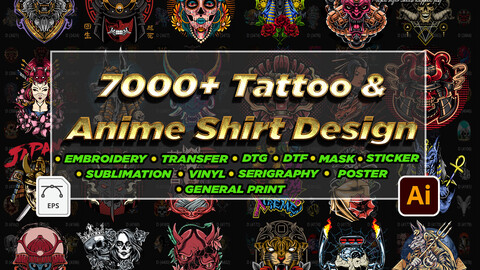 7000+ Tattoo & Anime Shirt Design for General Prints, Poster, Vinyl, DTG, DTF, Sticker, Sublimation, Embroidery, Serigraphy, SVG