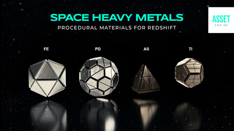 Space Heavy metals - procedural metals for cinema 4d and redshift renderer