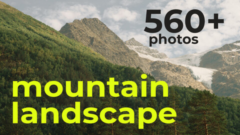560+ Mountain Landscape - Reference Photos