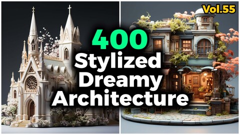 400 Stylized Dreamy Architecture Concept (4k) | Vol_55.