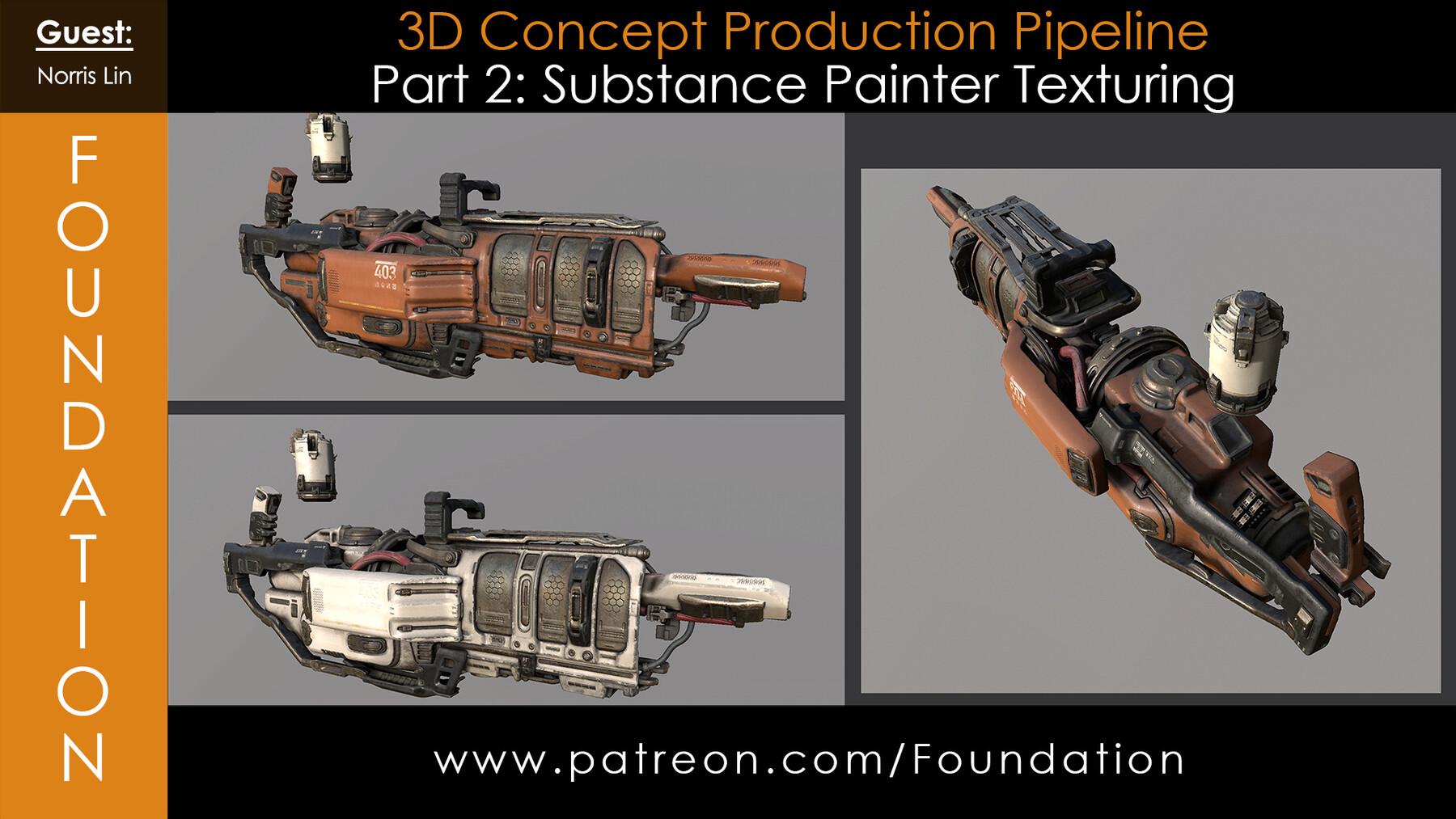 Substance Painter未来科幻宇宙飞船3D建模贴图渲染视频教程 Foundation Patreon – 3D Concept Vehicle – Part 2 with Norris Lin