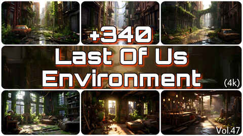 +340 Last Of Us Environment concept (4k)