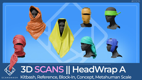 Head Wrap A Pack | Scansmash | Scan based 3d models for Kitbash, Reference, Block-In, Concept. Metahuman Scale.