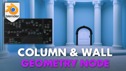 Blender 4 Geometry Node -  Walls and Columns