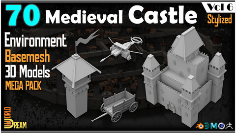 70 Medieval Castle Environment Basemesh 3D Models | Stylized | Vol 6
