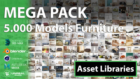 MEGA PACK | 5.000+ Models furniture | Asset Libraries